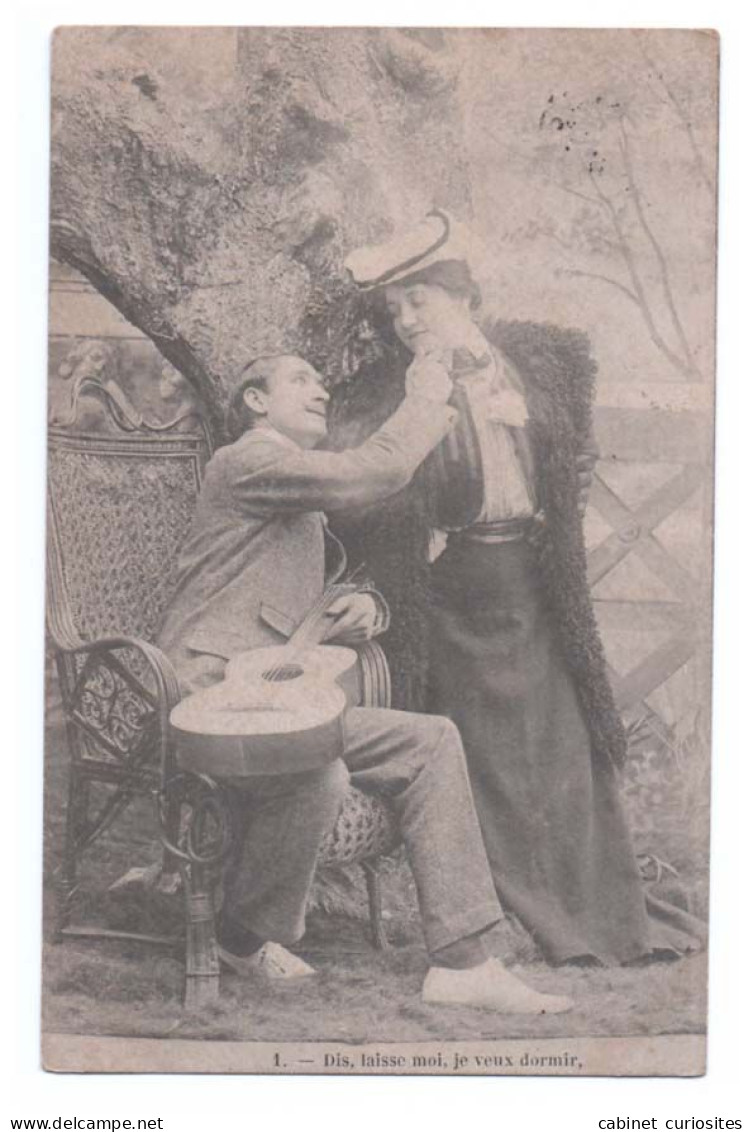 CPA De 1905 - Homme à La Guitare Séduit Une Femme - Laisse Moi Je Veux Dormir - Couple - Guitariste - Animée - Parejas