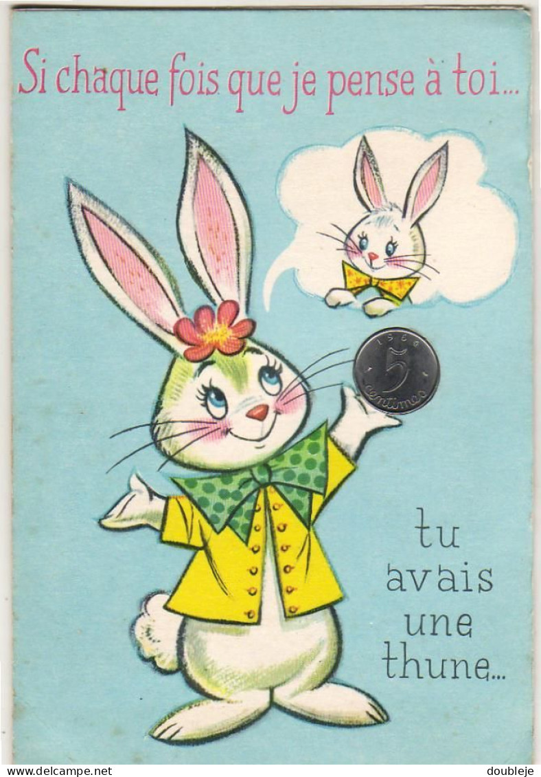 CARTE PLIANTE AVEC UNE AUTHENTIQUE PIÈCE DE 5c DE 1964  Si Chaque Fois Que Je Pense à Toi Tu Avais Une Thune - Cartoline Con Meccanismi