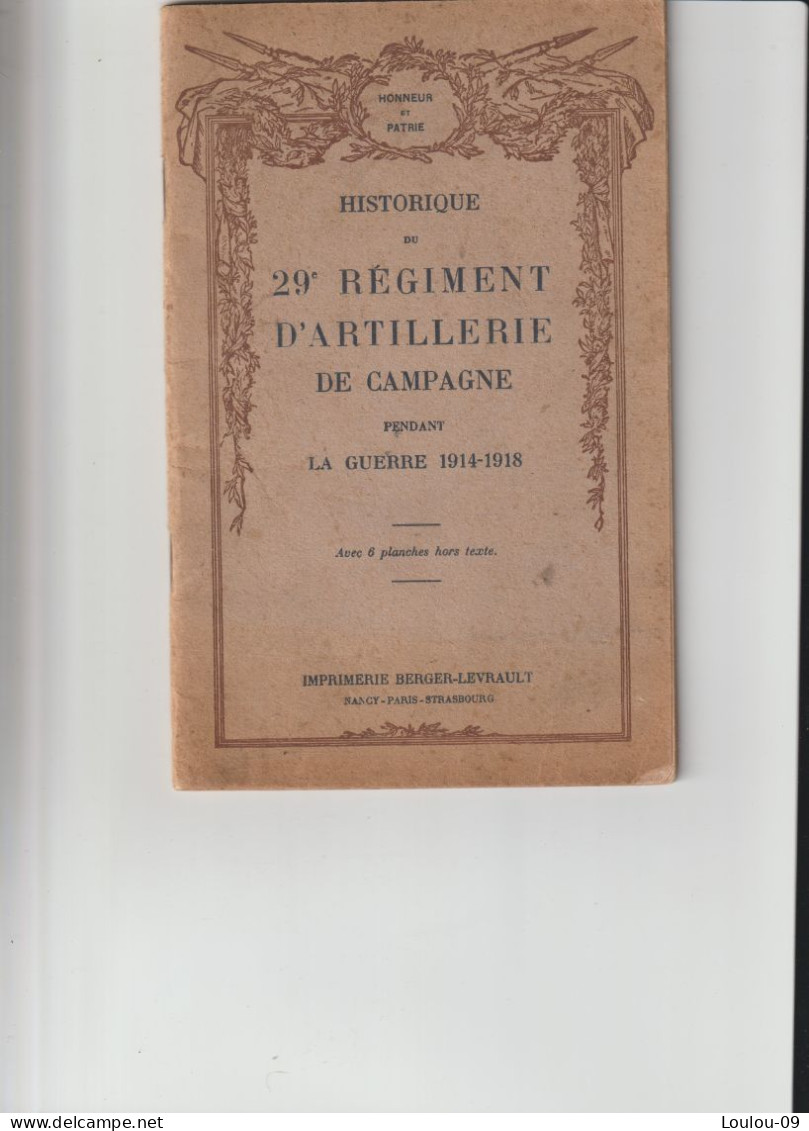 Laon (02) Historique Du 29éme Rgt.artillerie De Campagne-36 Pages ;photos,listes - 1939-45