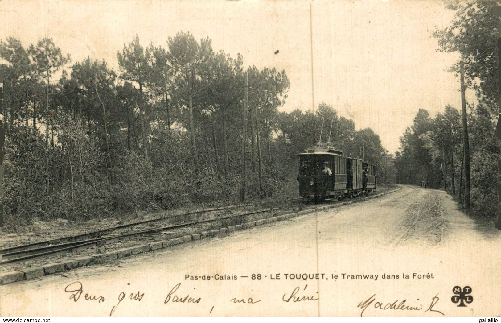 LE TOUQUET LE TRAMWAY DANS LA FORET - Le Touquet