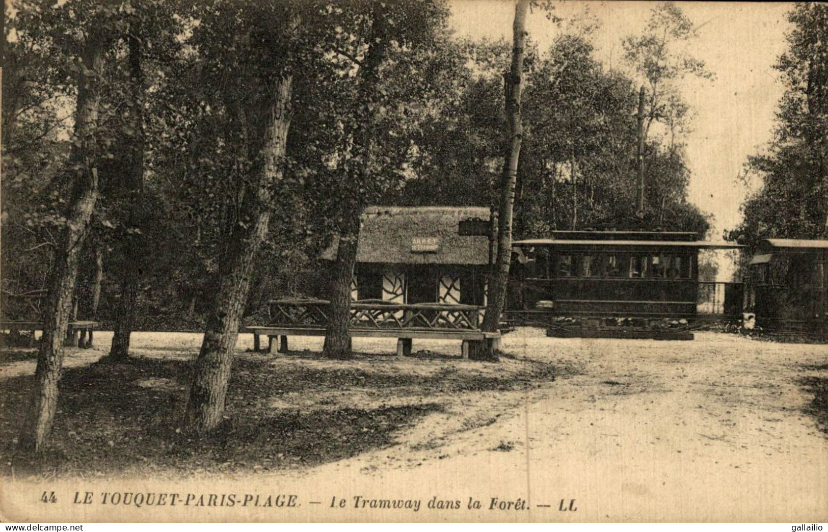 LE TOUQUET LE TRAMWAY DANS LA FORET - Le Touquet