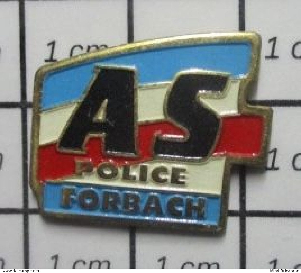 1616A Pin's Pins / Beau Et Rare / POLICE / AS POLICE NATIONALE FORBACH - Polizei