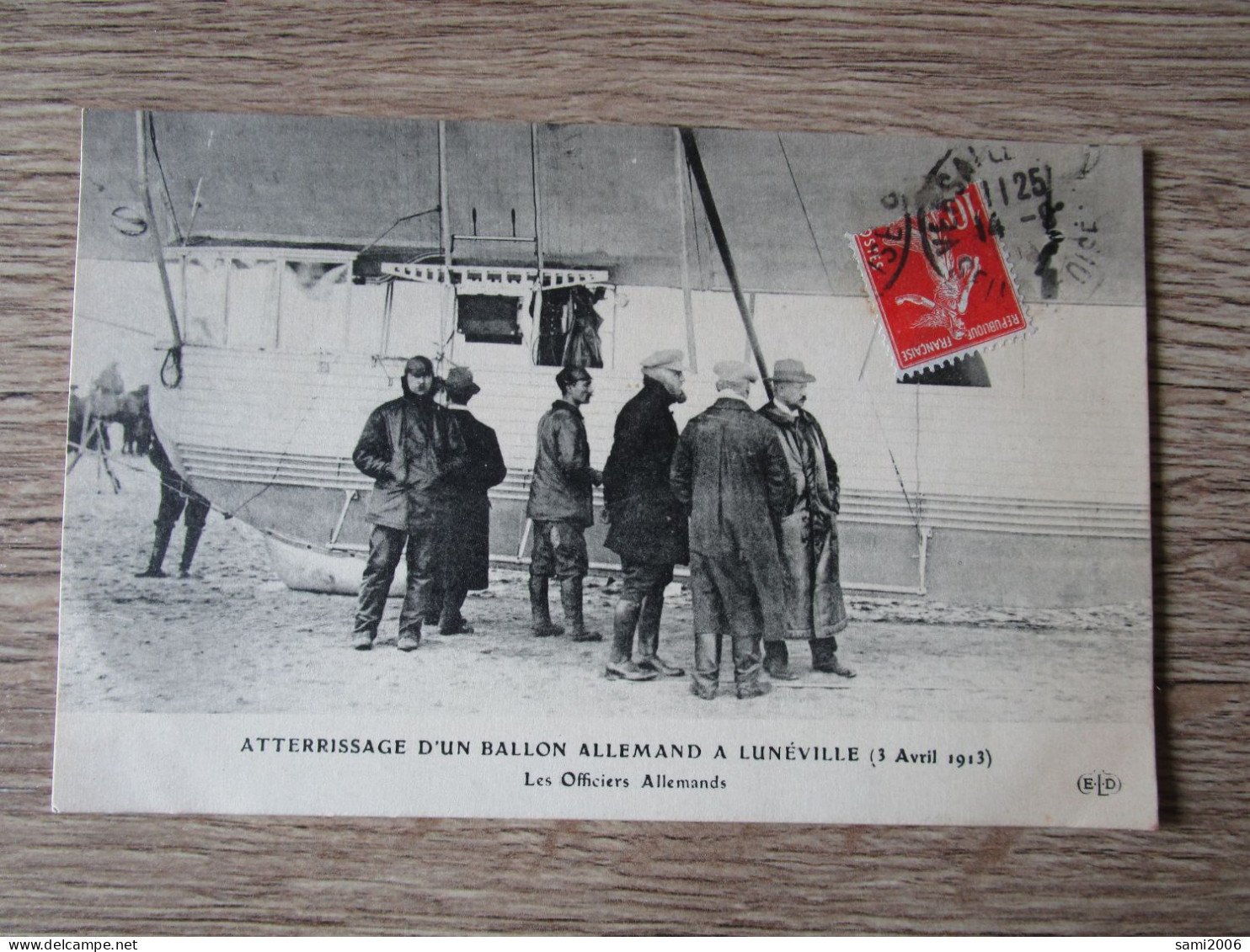 54 LUNEVILLE ATTERRISSAGE D'UN BALLON ALLEMAND OFFICIERS ALLEMANDS AVRIL 1913 - Luneville