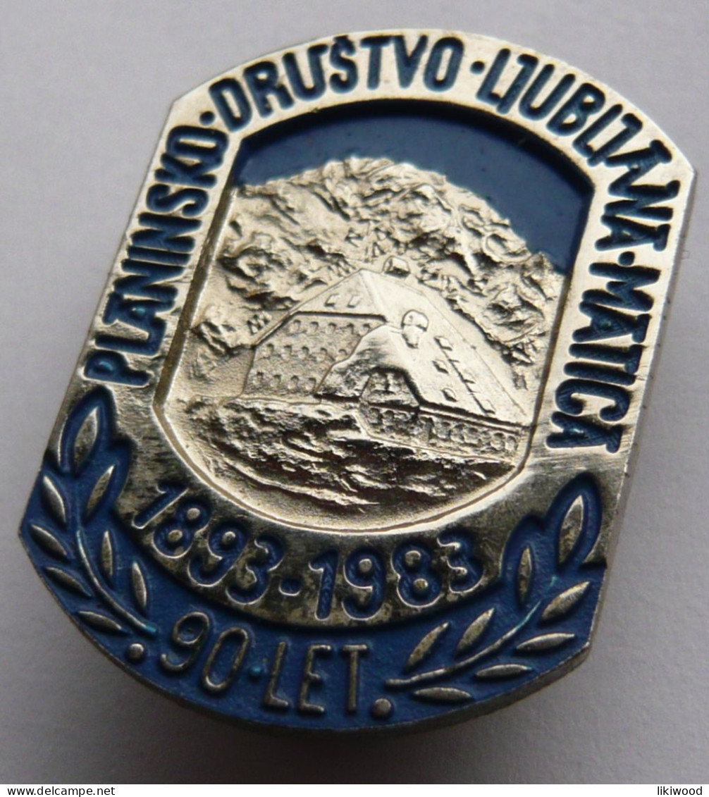 Planinsko Društvo Ljubljana - Matica  -  1893-1983 - Alpinismo, Escalada