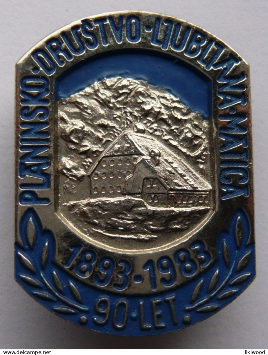 Planinsko društvo Ljubljana - Matica  -  1893-1983