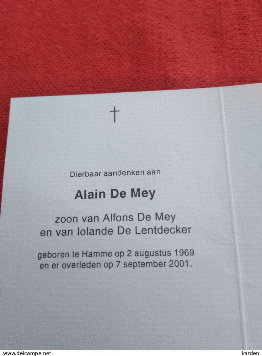 Doodsprentje Alain De Mey / Hamme 2/8/1969 - 7/9/2001 ( Z.v. Alfons De Mey En Iolande De Lentdecker ) - Religión & Esoterismo