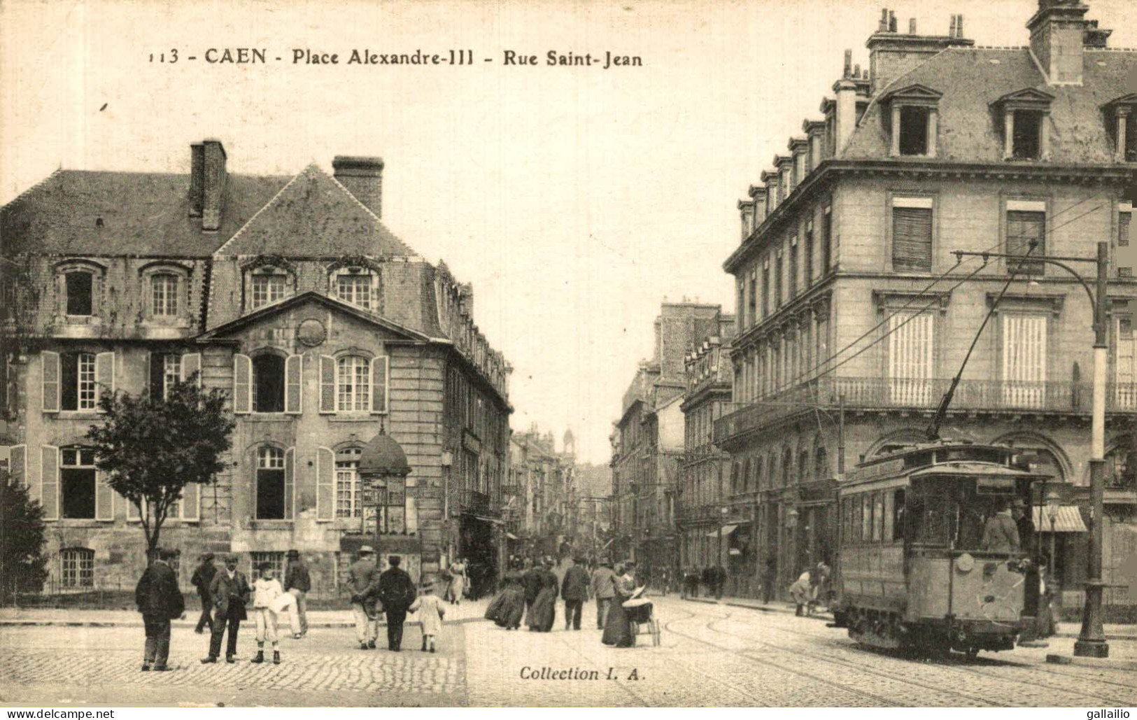 CAEN PLACE ALEXANDRE III RUE SAINT JEAN TRAMWAY - Caen