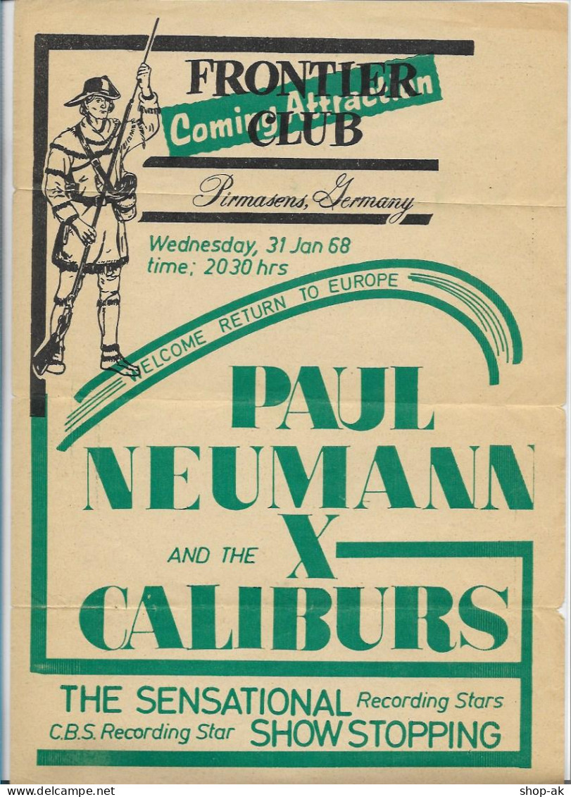C6011/ Frontier Club,  Pirmasens Paul Neumann And The X Caliburs 1968 Flugblatt, - Muziek