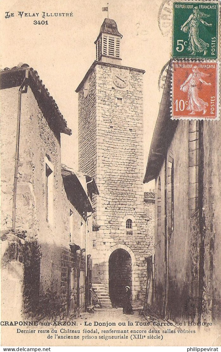 Craponne-sur-Arzon (Haute-Loire) - Le Donjon Ou La Tour Carrée De L'horloge - Craponne Sur Arzon