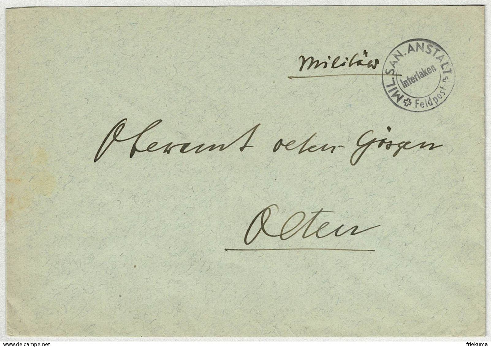 Schweiz, Brief Feldpost Mil.San.Anstalt Interlaken - Olten, Courrier Militaire / Field Post - Dokumente