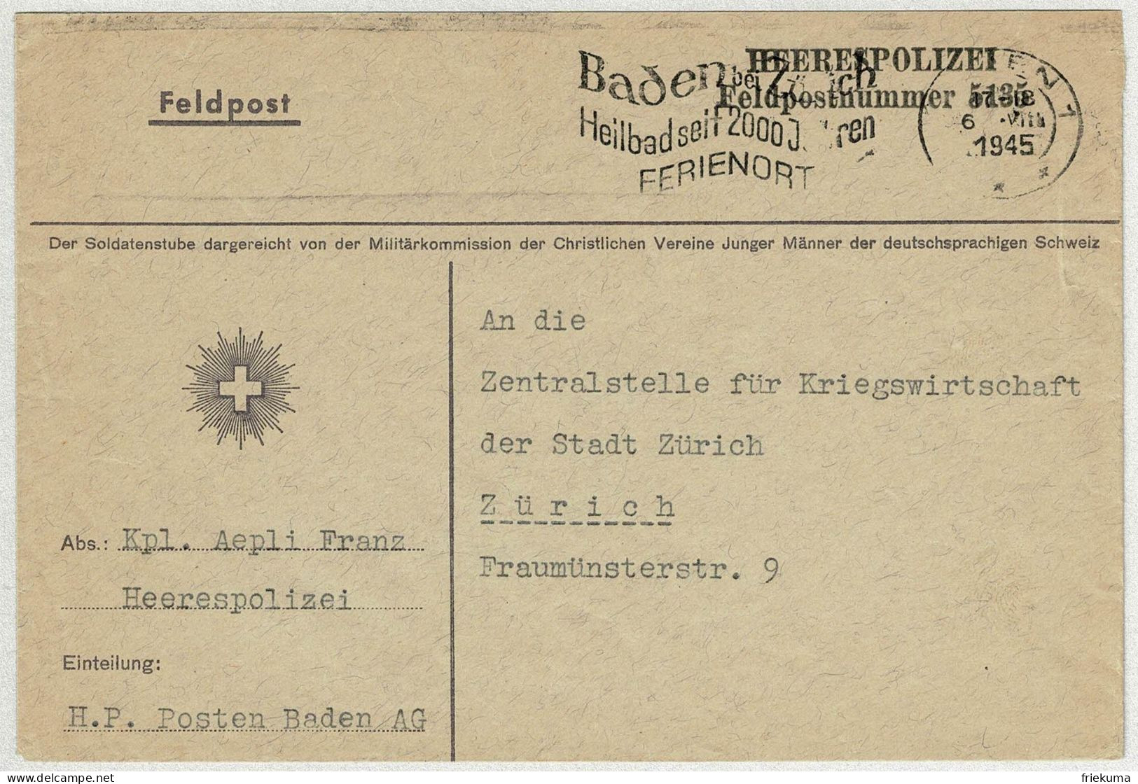 Schweiz 1945, Brief Feldpost Heerespolizei Baden - Zürich, Internierten, Portofrei, Heilbad, Ferienort - Storia Postale