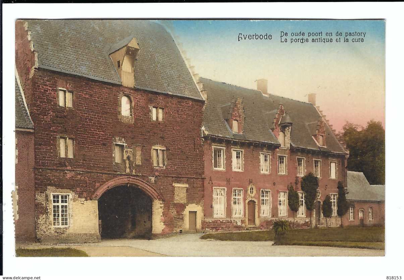 Averbode  1910  De Oude Poort En De Pastory   5185   Uitg J Wouters-van Den Bulck , Averbode - Scherpenheuvel-Zichem