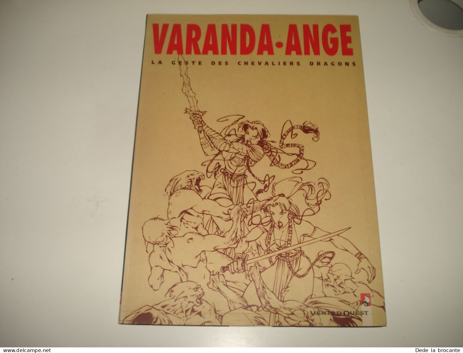 C54 / Le Geste Des Chevaliers Dragons - Varanda Ange - Numéroté Et Signé - 1998 - Eerste Druk