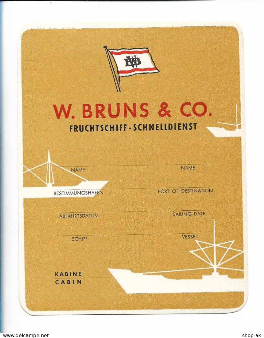 Y26860/ Alter Kofferaufkleber Reederei W. Bruns & Co.  - Sonstige & Ohne Zuordnung