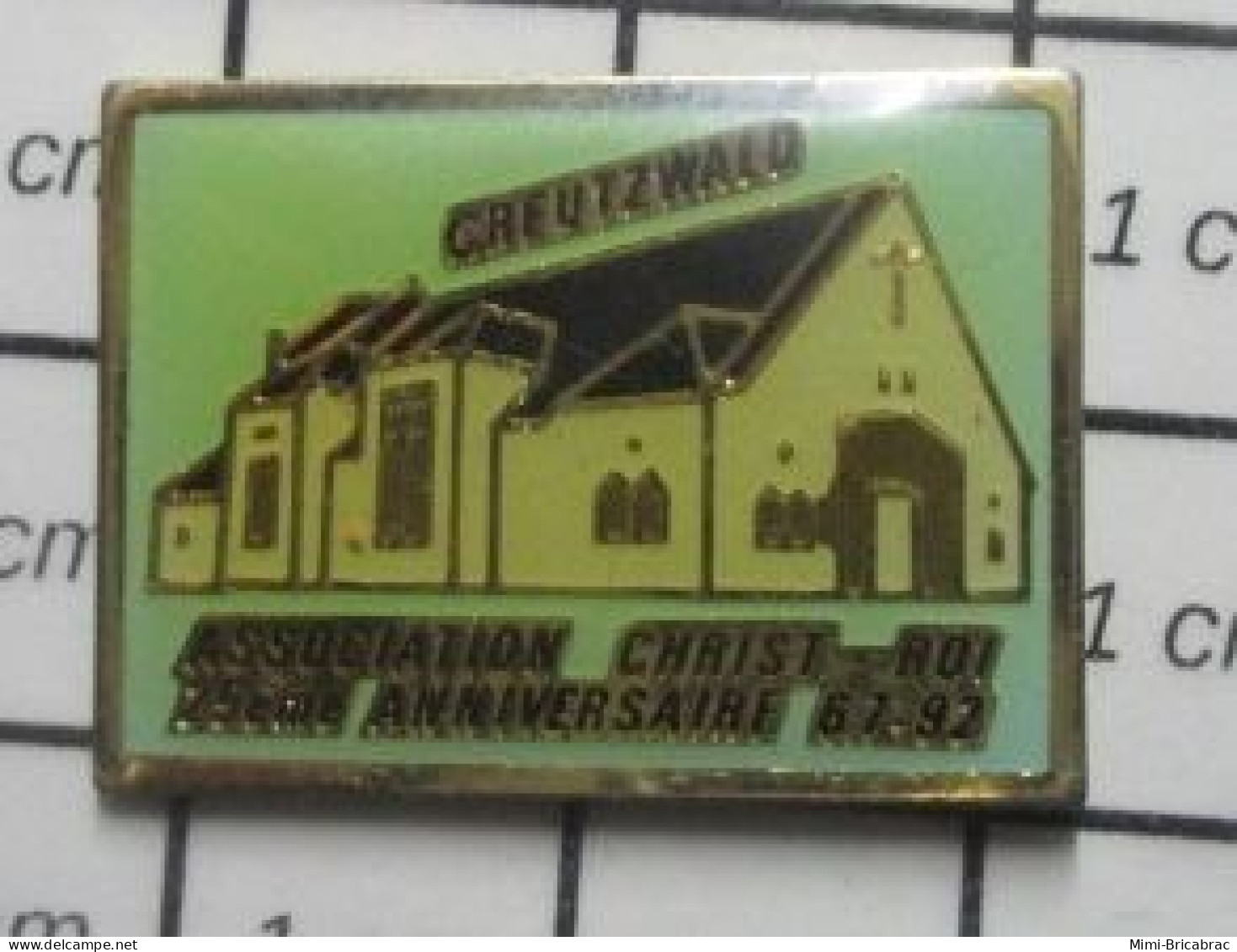 1618A Pin's Pins / Beau Et Rare : ASSOCIATIONS / ASSO CHRIST ROI CREUTZVALD Ben Tiens ! - Verenigingen