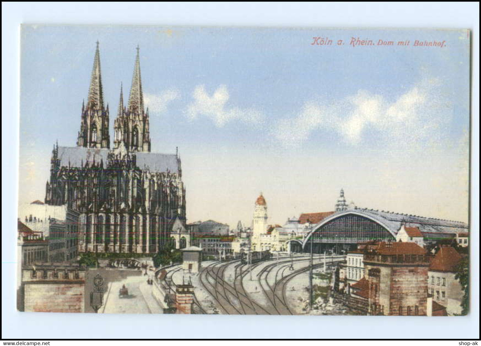 Y24484/ Köln Bahnhof AK Ca.1910 - Koeln