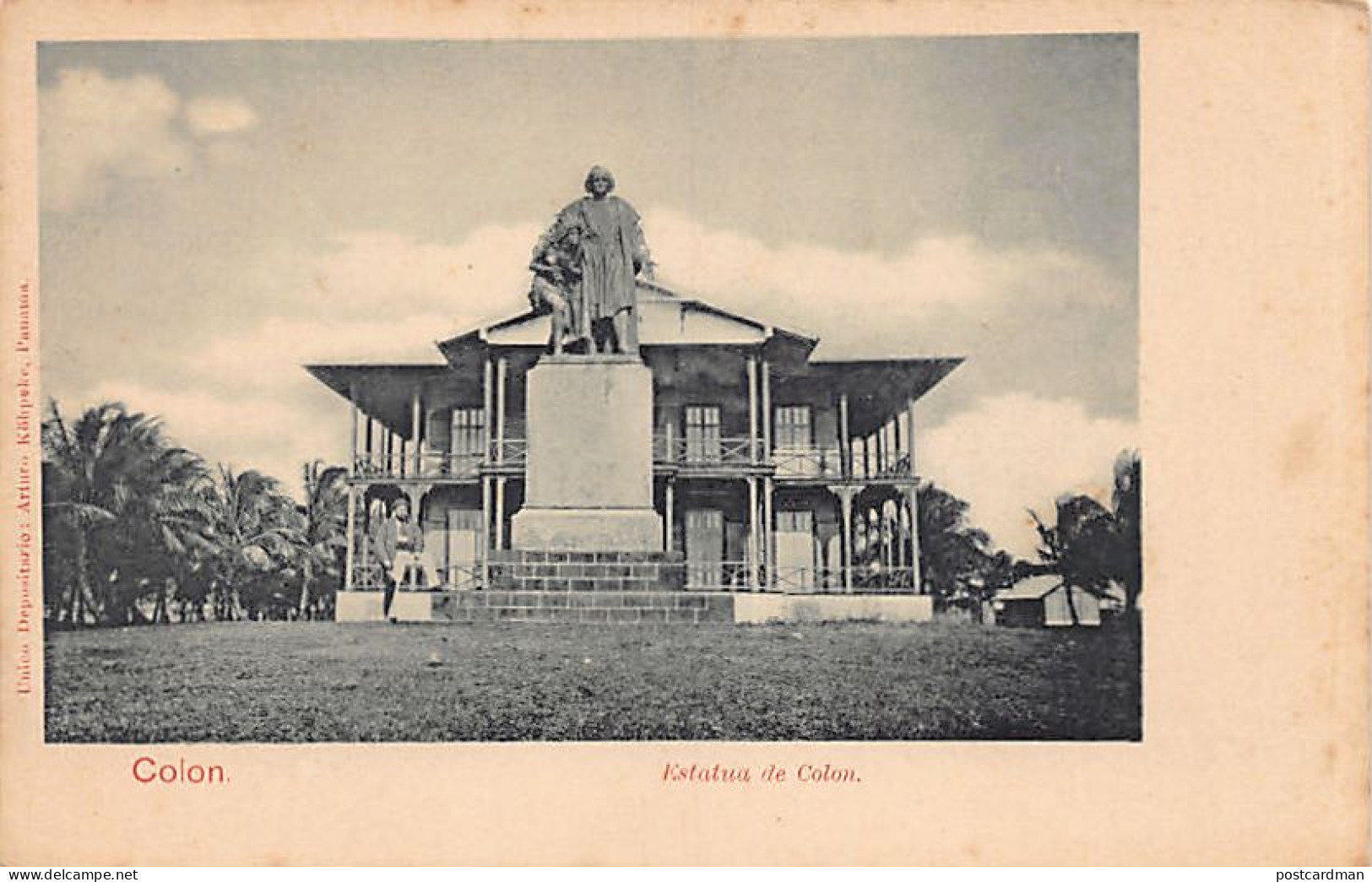 Panama - COLON - Estatua De Colon - Publ. Arturo Köhpcke  - Panamá