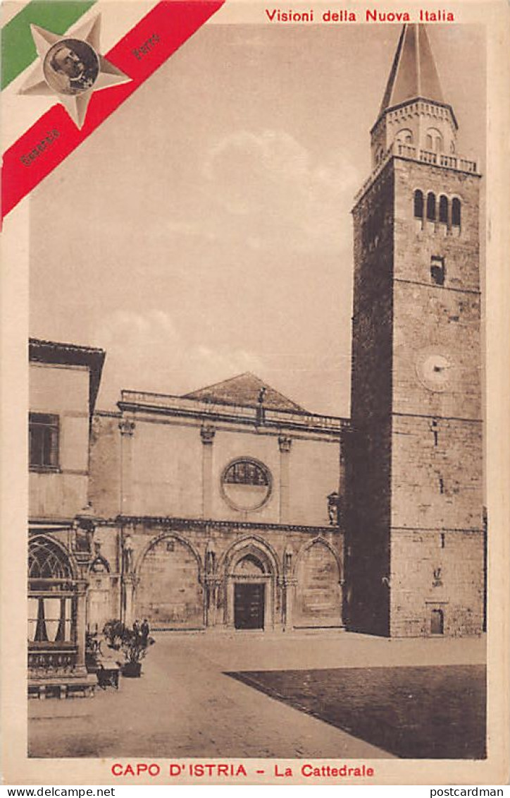 Slovenia - KOPER Capo D'Istria - La Cattedrale - Part Of The Set Visioni Della Nuova Italia I.e. Visions Of The New Ital - Slovénie