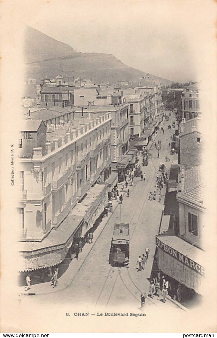 Algérie - ORAN - Le Boulevard Seguin - Tramway - Ed. Collection Idéale P.S. 8 - Oran
