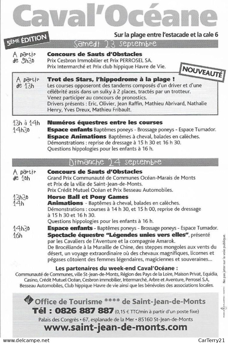 CP PUBLICITAIRE. 85 ST JEAN DE MONTS. CAVAL'OCEANE. COURSES ET ANIMATIONS. 2006. - Horse Show