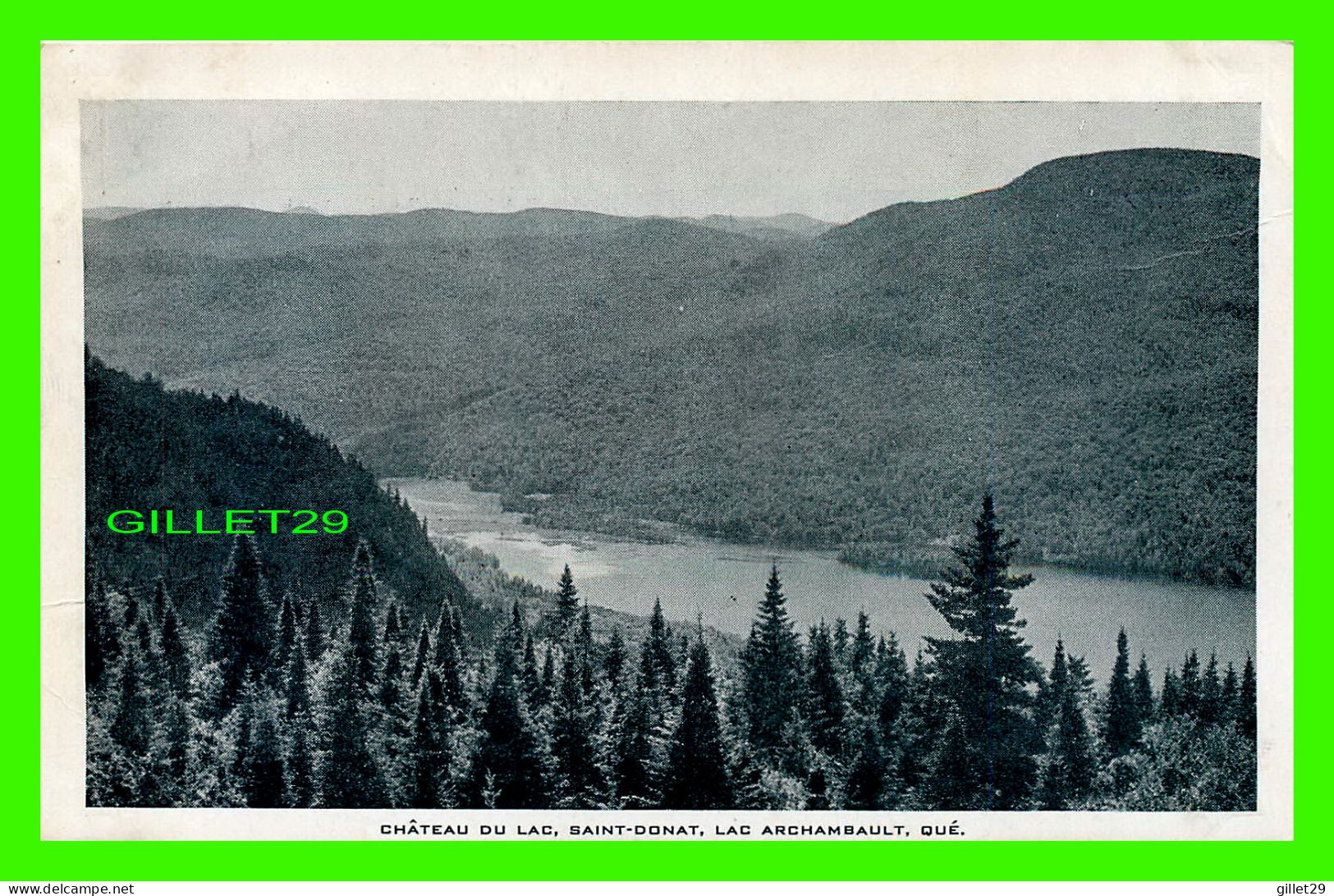 ST DONAT , QUÉBEC - LAC ARCHAMBAULT, CHÂTEAU DU LAC - CIRCULÉE EN 1947 - - Sonstige & Ohne Zuordnung