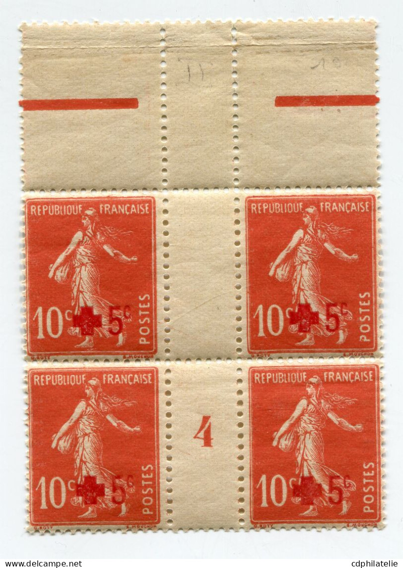 FRANCE N°146 ** TYPE SEMEUSE SURCHARGEE CROIX-ROUGE EN BLOC DE 4 AVEC MILLESIME 4 ( 1914 ) - Millesimes