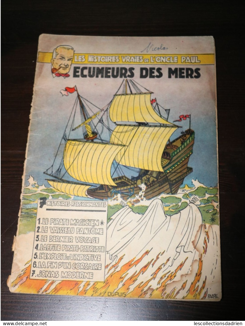 Bd  Ancienne  - Les Histoires Vraies De L'oncle Paul -Ecumeurs Des Mers N°11 De 1955 - Autres & Non Classés