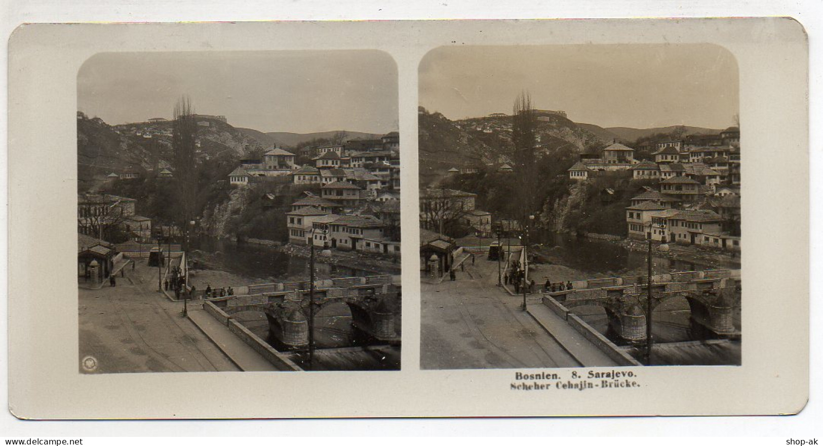 AK-0790/ Sarajevo Scheher Cehajin-Brücke Bosnien NPG Stereofoto 1909 - Ohne Zuordnung