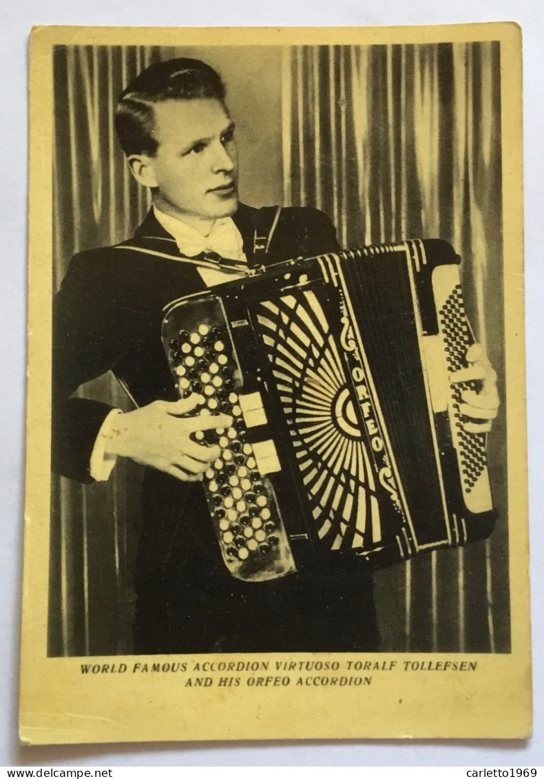 WORLD FAMOUS ACCORDION VIRTUOSO TORALF TOLLEFSEN AND HIS ORFEO ACCORDION, DUE OO - Music And Musicians