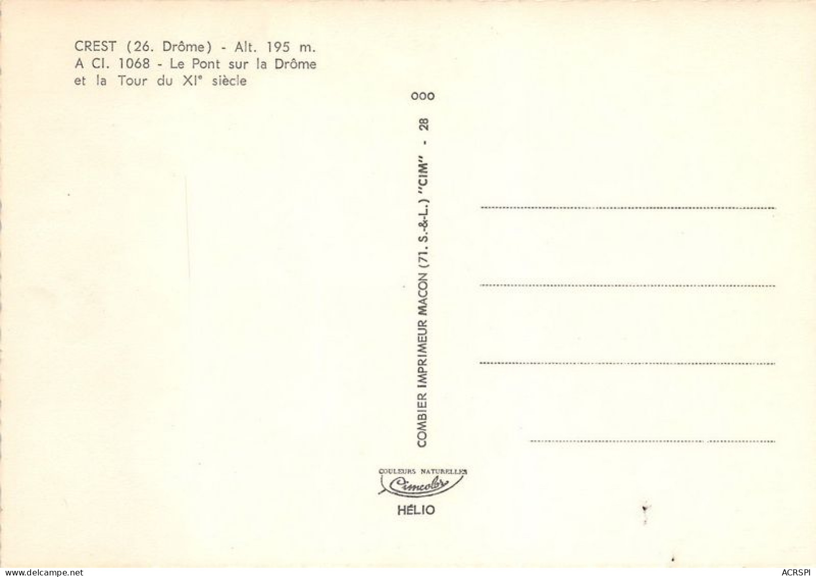 CREST Le Pont Sur La Drome Et La Tour Du XIe Siecle 12(scan Recto-verso) MA1516 - Crest