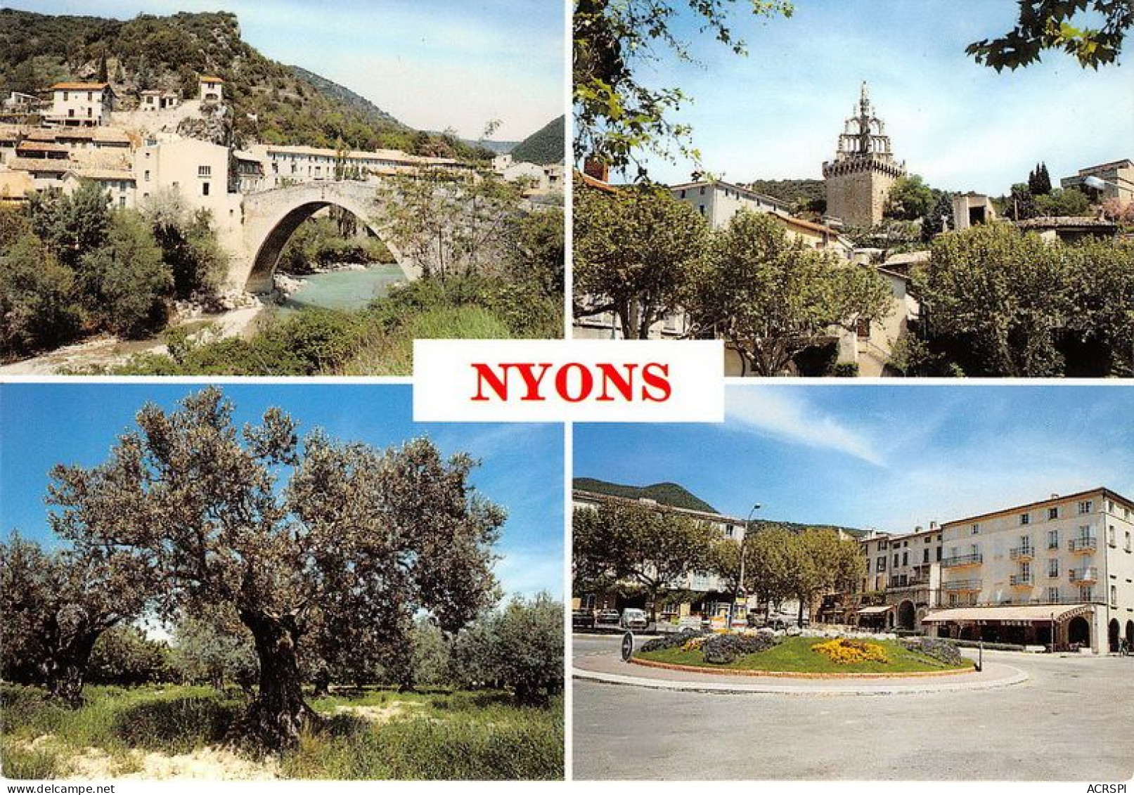 NYONS Le Pont Roman Centre Ville Place De La Liberation 17(scan Recto-verso) MA1545 - Nyons