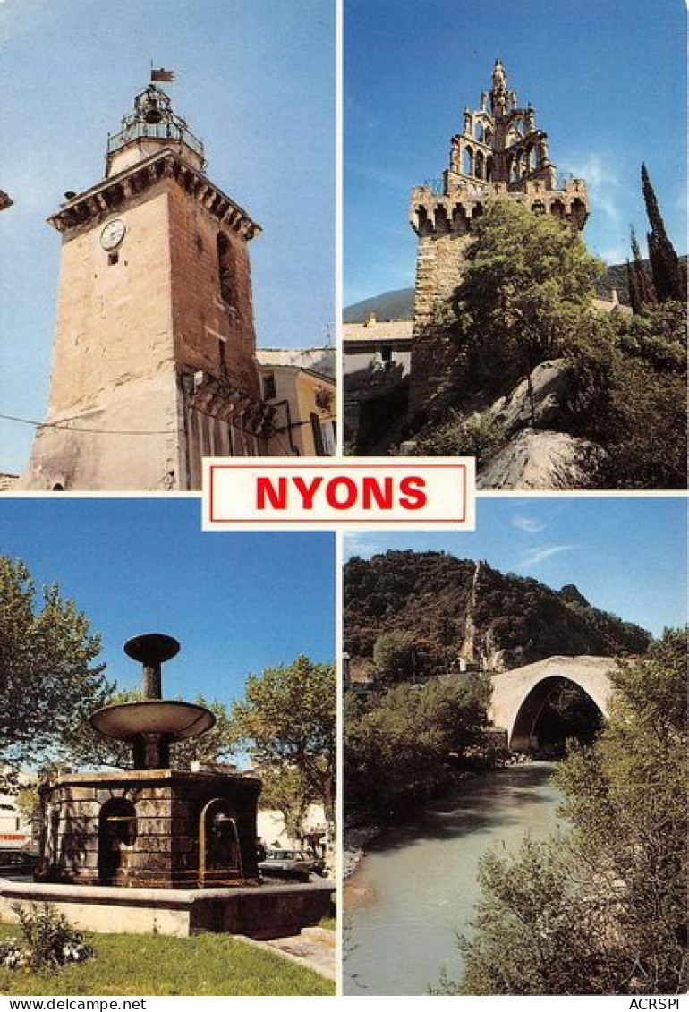 NYONS Notre Dame De Bon Secours Le Pont Roman Le Clocher Fontaine De La Place 15(scan Recto-verso) MA1545 - Nyons