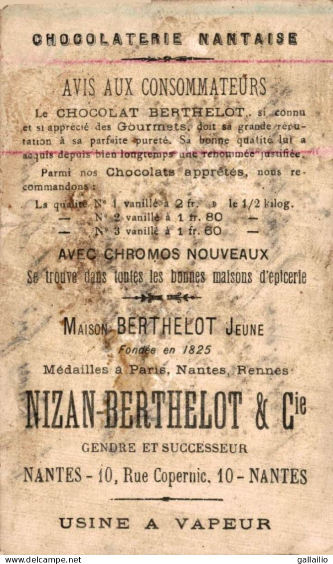 CHROMO  CHOCOLAT BERTHELOT NANTES - Sonstige & Ohne Zuordnung