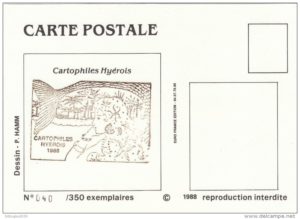 Patrick HAMM RARE CP DU 4e SALON DE LA CP ET DU VIEUX PAPIER à Hyères 83. TL 350 EX. Ntés Avec Tampon 1988 Collection ! - Hamm