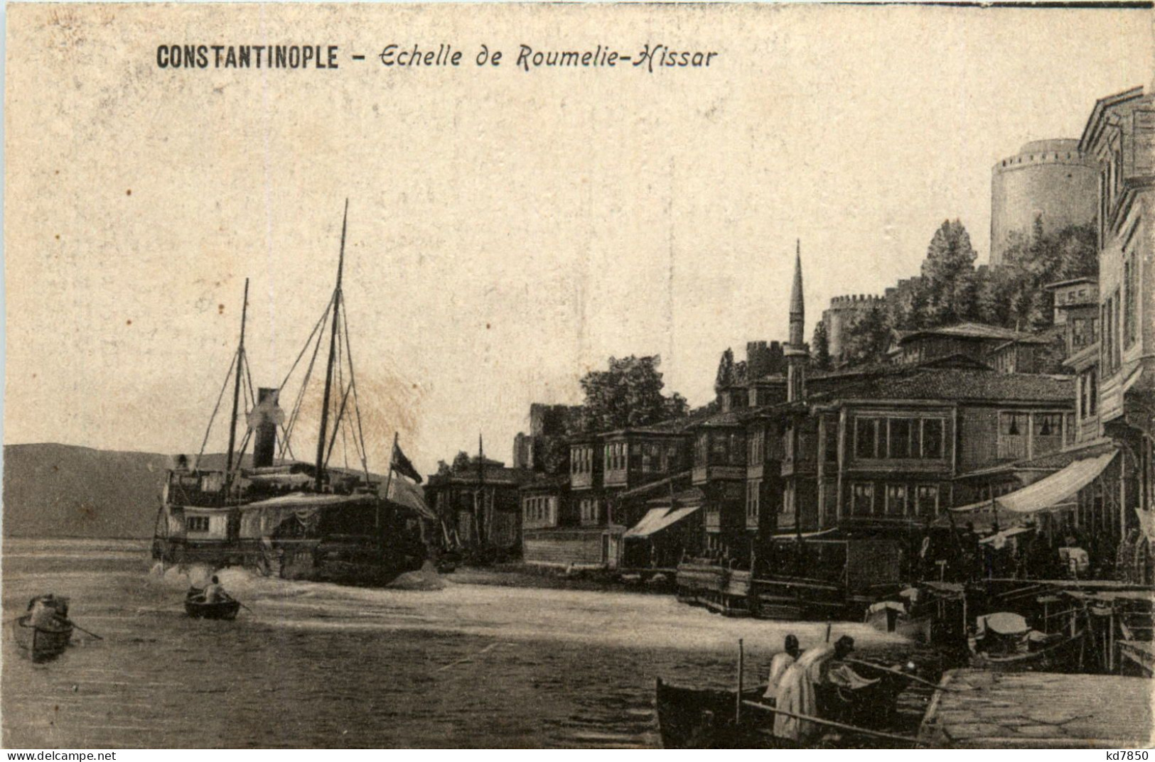 Constantinople - Echelle De Roumelie Hissar - Turkey