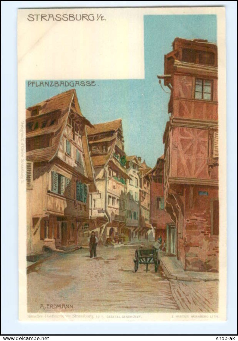 Y11668/ Straßburg  Pflanzbadgasse Litho AK  A. Erdmann Ca.1900 - Elsass