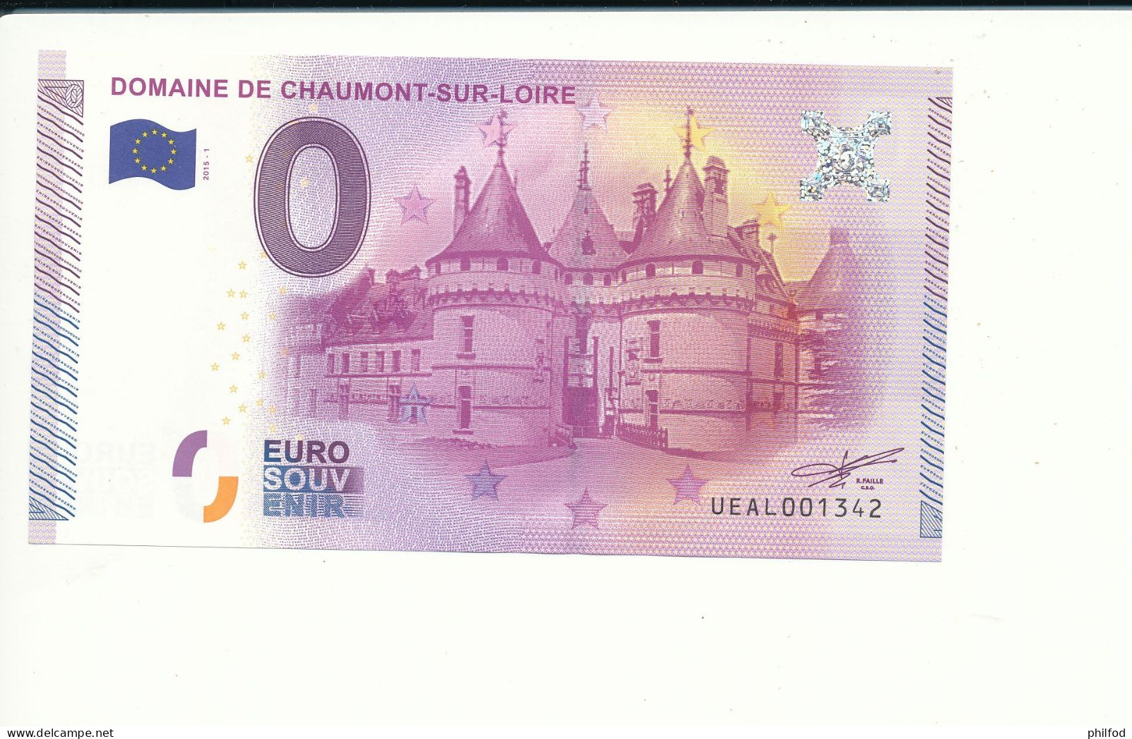 2015-1 - Billet Souvenir - 0 Euro - UEAL - DOMAINE DE CHAUMONT-SUR-LOIRE -  N° 1342 - Billet épuisé - Privatentwürfe