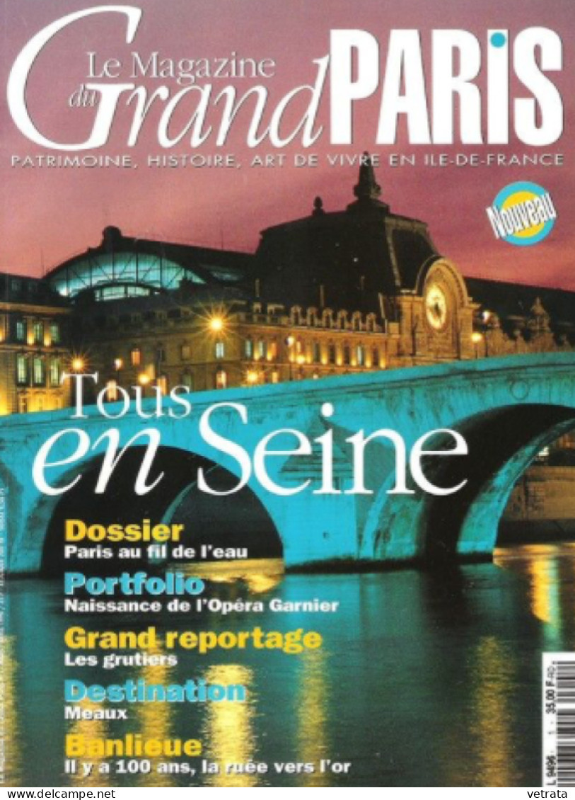 Le Grand Paris : 2 Encarts Publiés Par Libération (10 pages - 2014/18) +  Le Magazine Du Grand Paris N° 1 : Tous En Sein - Geografia