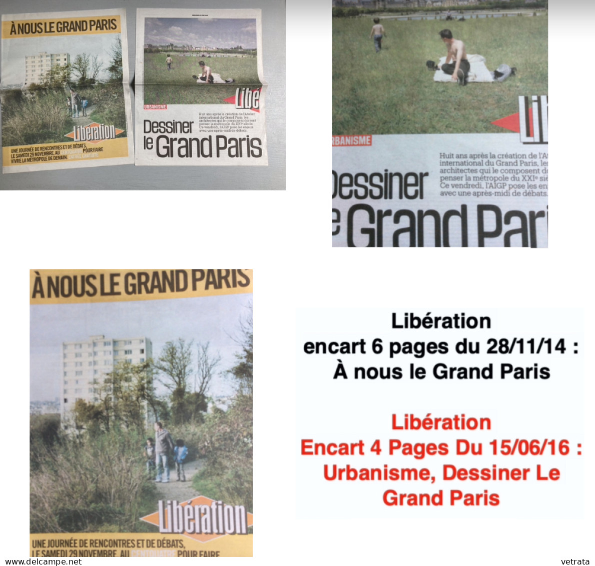 Le Grand Paris : 2 Encarts Publiés Par Libération (10 pages - 2014/18) +  Le Magazine Du Grand Paris N° 1 : Tous En Sein - Aardrijkskunde