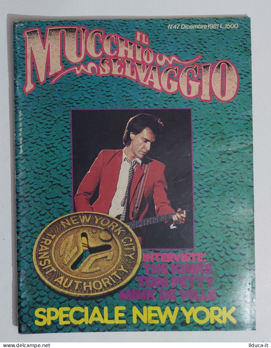 58891 MUCCHIO SELVAGGIO 1981 N 47 - New York - The Kinks / Tom Petty - Música