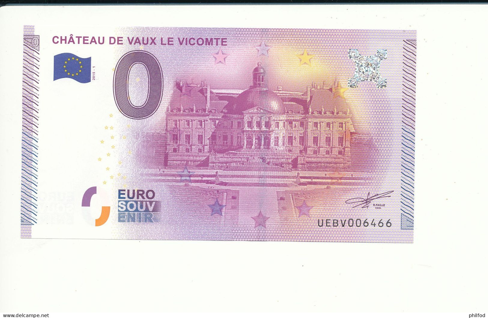 2015-1 - Billet Souvenir - 0 Euro - UEBV - CHÂTEAU DE VAUX-LE-VICOMTE-  n° 6466 - Billet épuisé - Privatentwürfe