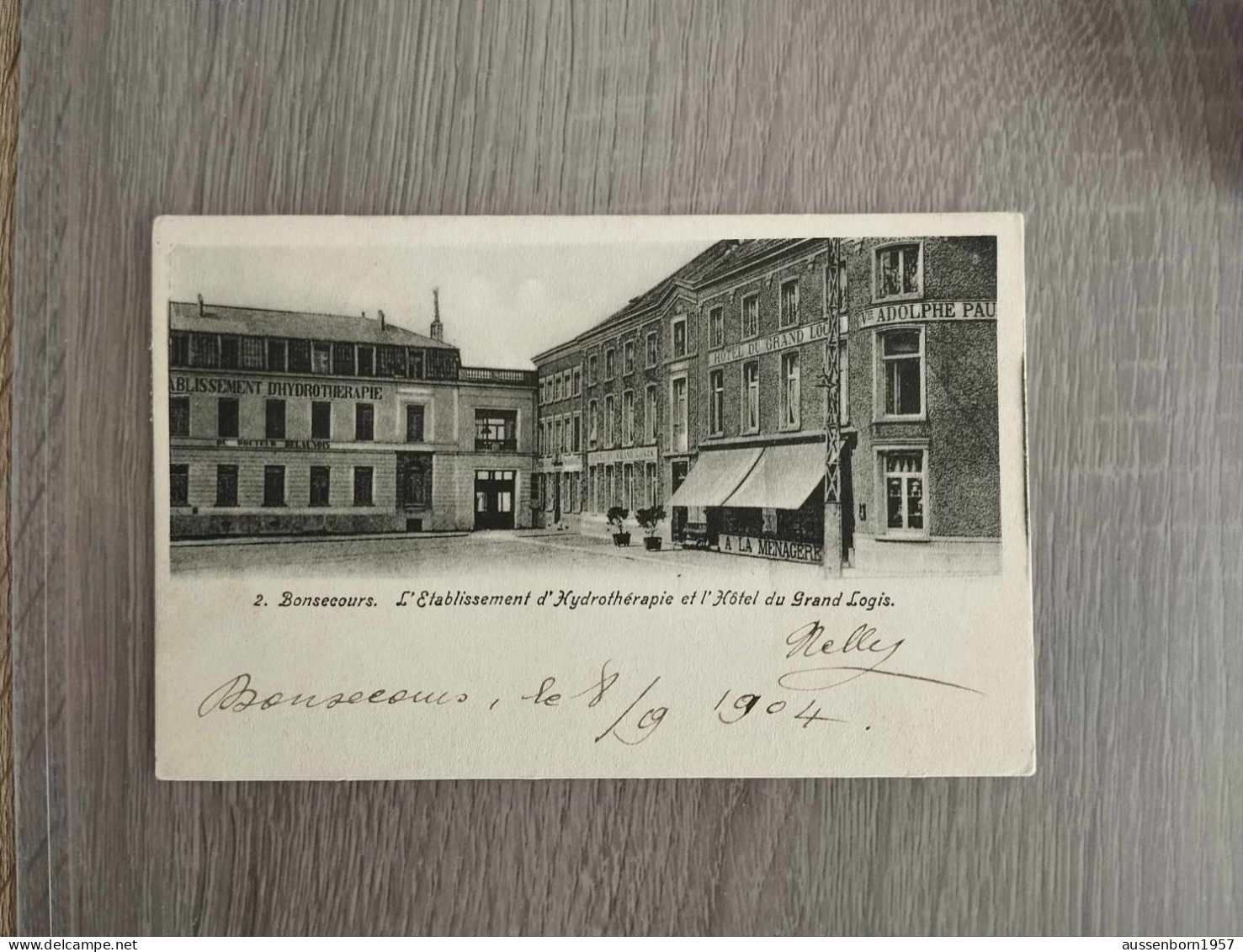 Bonsecours : Ets Hydrothérapie Et Hôtel Grand Logis : Carte Dos Non Divisé Envoyée En 1904 - Péruwelz