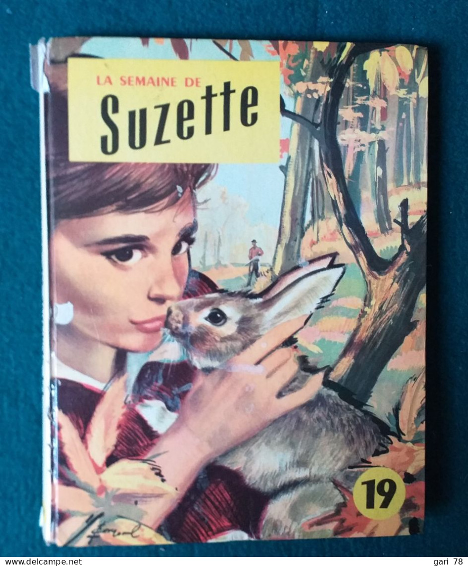 La Semaine De SUZETTE Album N° 19 - Regroupe N° 73 (16 Avril 1959) Au N° 84 (2 Juillet 1959) - Sonstige & Ohne Zuordnung