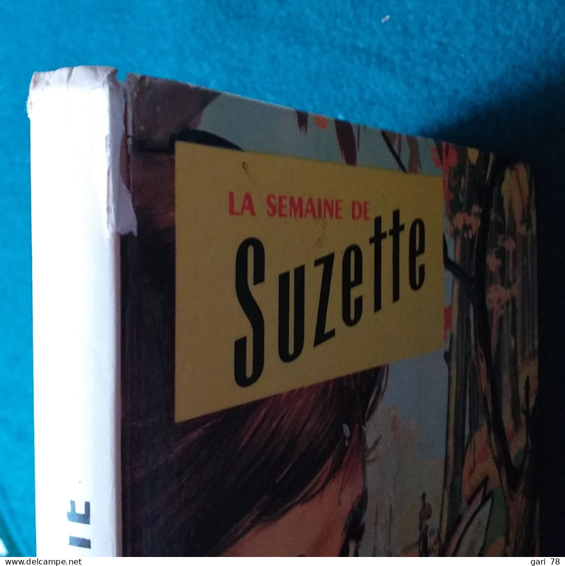 La Semaine De SUZETTE Album N° 19 - Regroupe N° 73 (16 Avril 1959) Au N° 84 (2 Juillet 1959) - Other & Unclassified