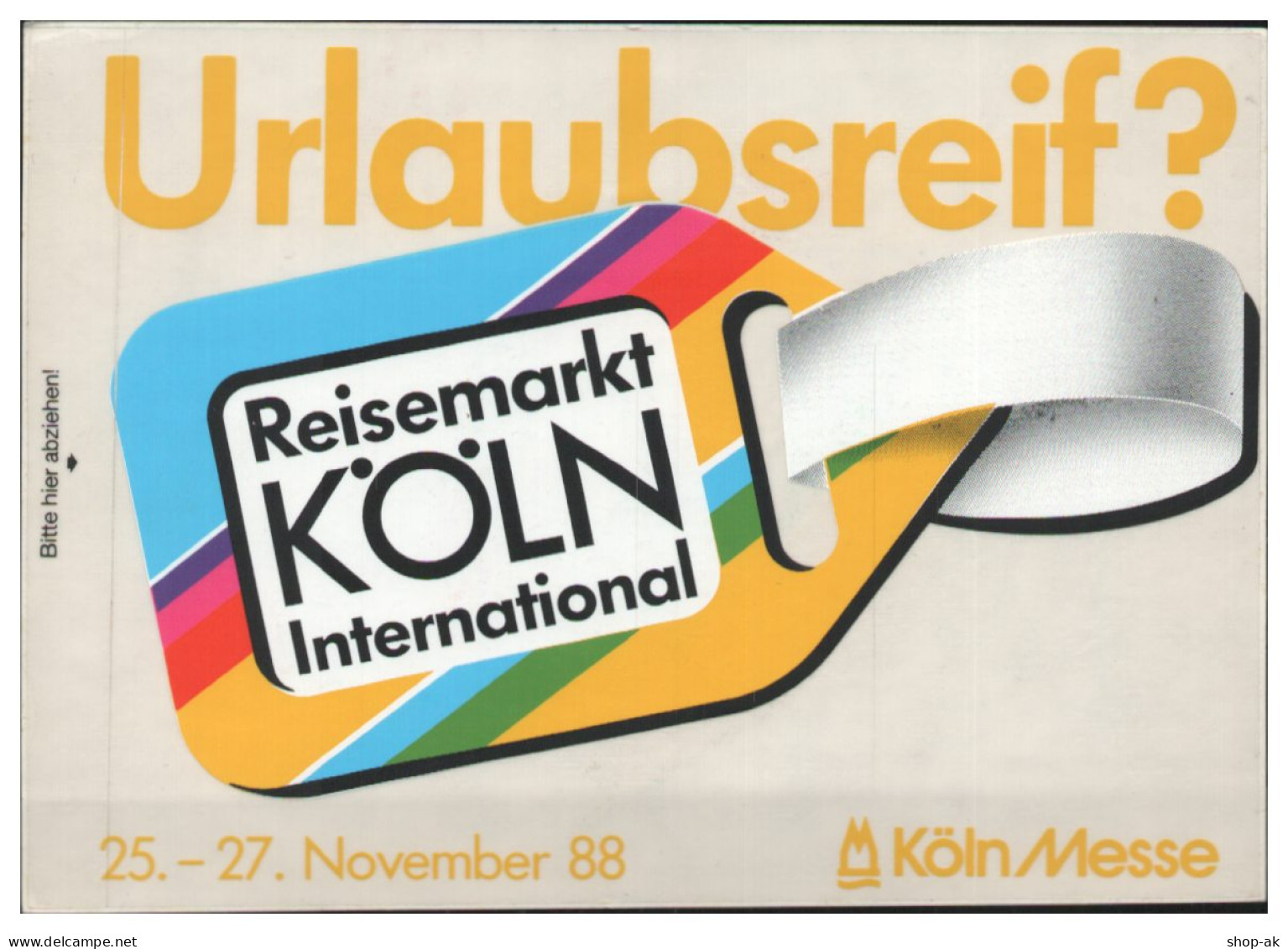 Y28373/ Aufkleber Reisemarkt Köln International 1988  Messe  - Publicités