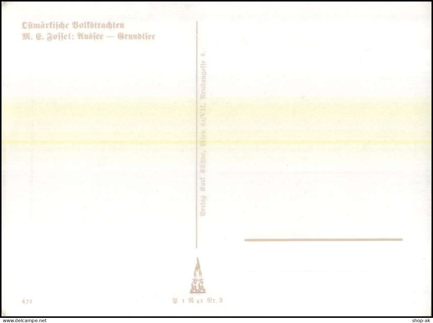 Y9542/ Ostmärkische Volkstrachten Aussee - Grundlsee  M.E. Fossel AK Ca.1935 - Sonstige & Ohne Zuordnung