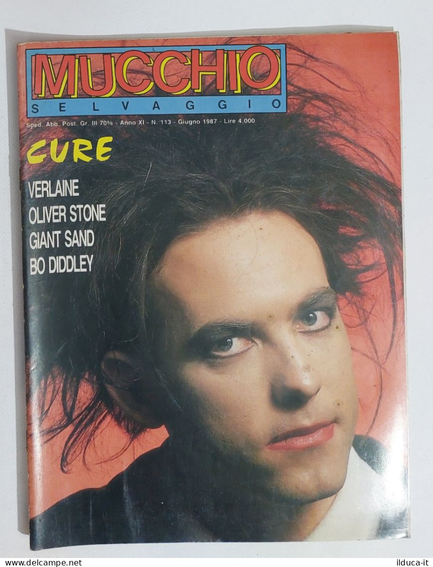 58940 MUCCHIO SELVAGGIO 1987 N. 113 - The Cure / Verlaine / Oliver Stone - Muziek