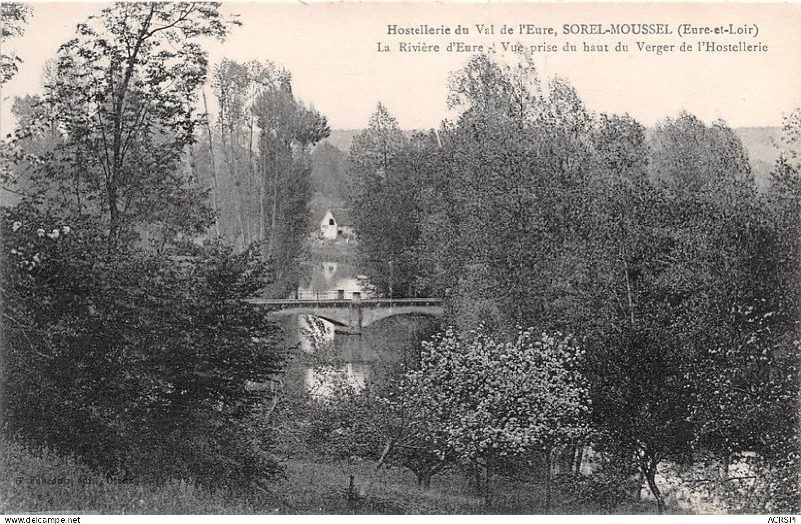 Hostellerie Du Val De L Eure SOREL MOUSSEL La Riviere D Eure Vue Prise Du Aut Du Verger 10(scan Recto-verso) MA1708 - Sorel-Moussel