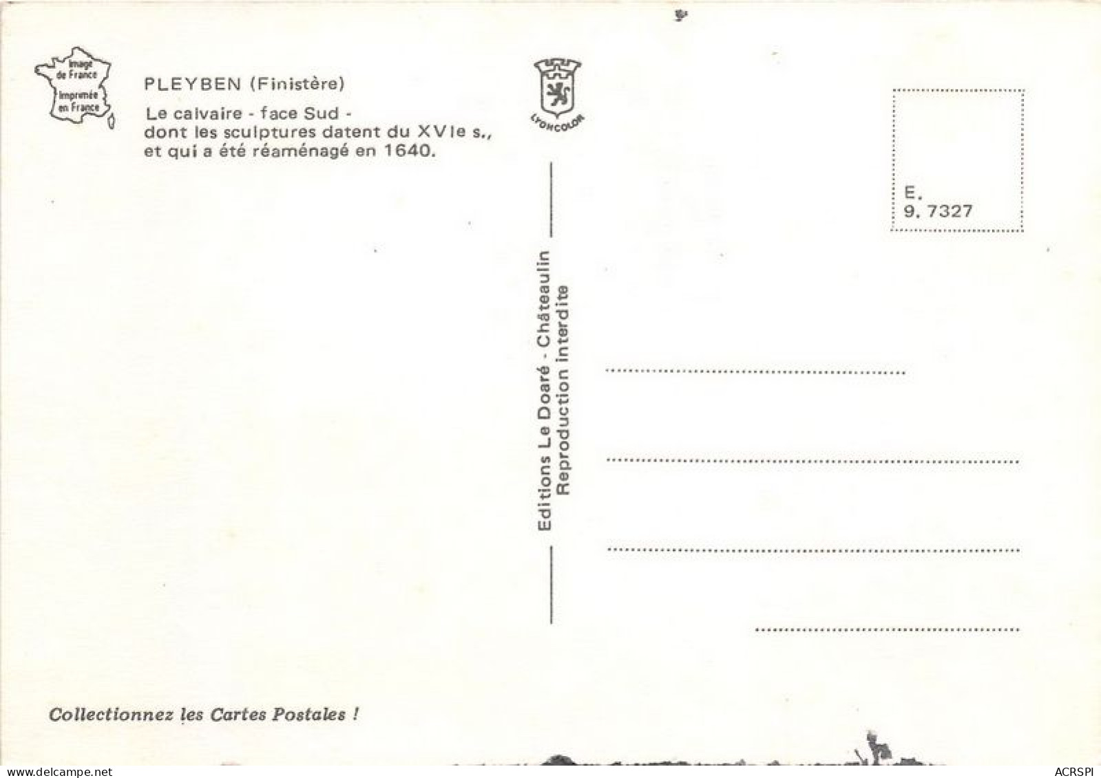 PLEYBEN Le Calvaire Face Sud Dont Les Sculptures Datent Du XVIe S 24(scan Recto-verso) MA1722 - Pleyben