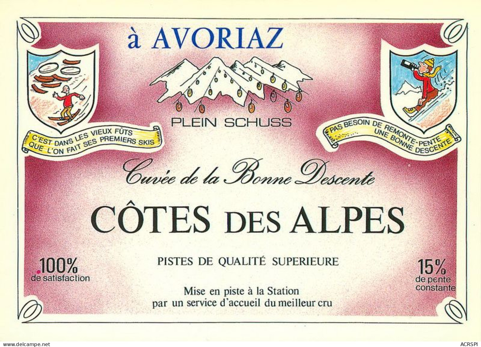 AVORIAZ  Cote Des Alpes Cuvée De La Bonne Descente  45 (scan Recto-verso)MA1788 - Avoriaz